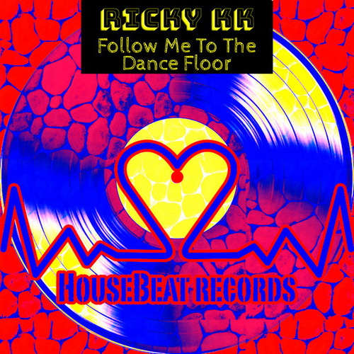 Ricky Kk - Follow Me To The Dance Floor [HB283]